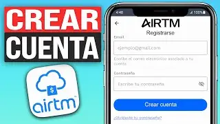 Cómo CREAR una CUENTA en AIRTM (2026) Registrarse en Airtm