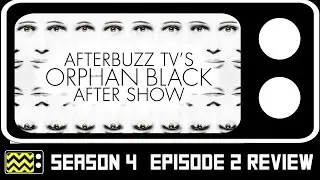 Orphan Black Season 4 Episode 2 Review & After Show | AfterBuzz TV