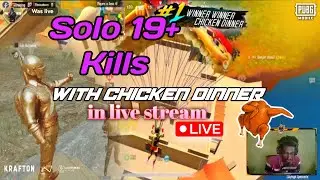 Solo 19 Kils 😟 Chicken Dinner Gameplay | PUBG MOBILE