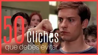 50 clichés que debes evitar - parte 3