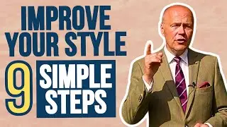 9 SIMPLE STEPS TO IMPROVE YOUR PERSONAL STYLE