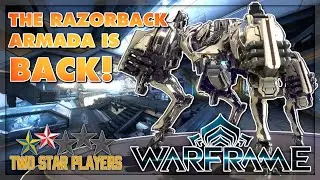 The Razorback Armada is BACK! | Warframe | Two Star Players