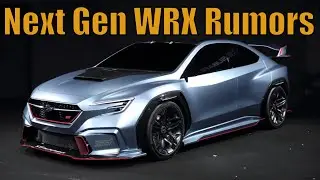 NEW Next Gen WRX/STI Rumors!