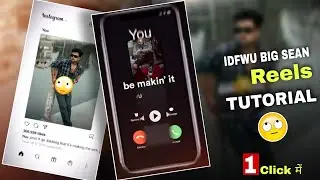 New Instagram IDFWU Big Sean Tranding Reels Editing | Capcut New Template | Trending Reels Editing