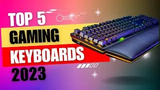 Top 5 BEST Gaming Keyboards of [2023]