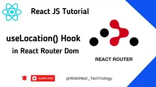 #69  Mastering the useLocation Hook in React Router DOM | useLocation Hook in React | React JS