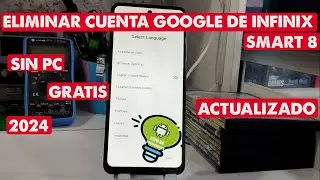 ELIMINAR CUENTA GOOGLE INFINIX SMART 8  (ACTUALIZADO )(2024) SIN PC