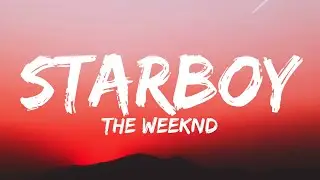 The Weeknd - Starboy (Lyrics) Look what you've done I'm a motherfuckin' starboy