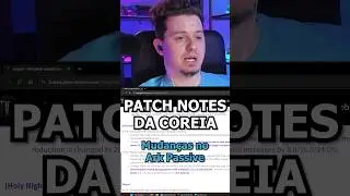 RESUMO DO PATCH NOTES DA COREIA (Parte 2) #lostark #patchnotes #teslat #shorts