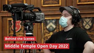 VLOG: Behind the Scenes Filming at Middle Temple Open Day 2022 - by Event Video Pro