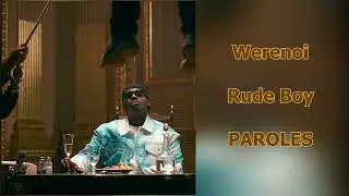 [PAROLES] Werenoi - Rude Boy