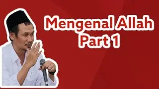 Gus Baha': mengenal Allah