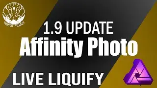 Affinity Photo 1.9 Update Live Liquify