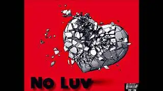 No Luv   Yfn Ljay (Audio)