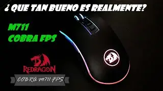 La verdad del Mouse Redragon M711 Cobra FPS