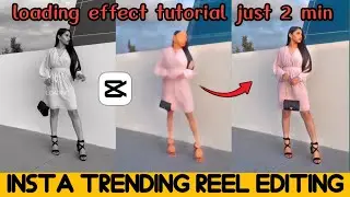 Instagram loading effect 🔥edit in just 2 min #trending #edit #instagram #capcut