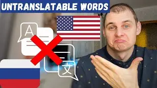 5 UNTRANSLATABLE RUSSIAN WORDS into English.