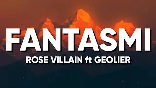 Rose Villain ft Geolier - FANTASMI (Testo/Lyrics)