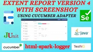 EXTENT REPORT - Version 4 For Cucumber - Using Junit & TestNG Runner