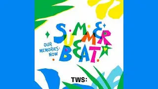TWS – If I'm S, Can You Be My N? (내가 S면 넌 나의 N이 되어줘) [Audio]