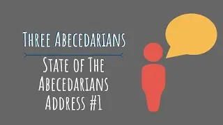 State of the Abecedarians Address #1