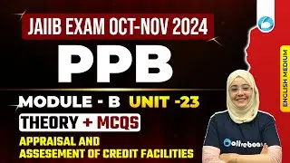JAIIB Oct 2024 | JAIIB PPB English Medium Module B Unit 23 | JAIIB Exam Preparation 2024 | Afreen