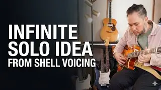 How to Get Infinite Solo Ideas from Shell Voicings (Wes Line / Django Line)  