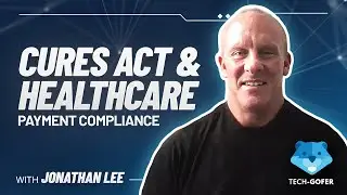 Cures Act and Healthcare Payment Compliance
