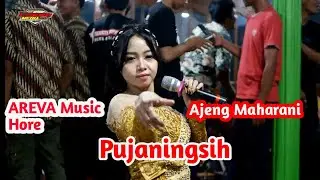 PUJANINGSIH || AREVA Music Hore || Ajeng Maharani || MLS Audio Pro || #arevamusic  #CokroHD #MLS