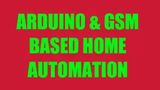 GSM based home automation using ARDUINO|| GSM home automation