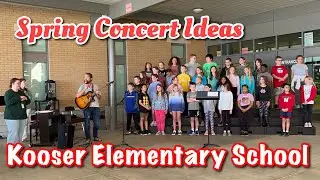 Spring Concert Ideas - Kooser Elementary School | #U1Min #AllSeasonsUSA