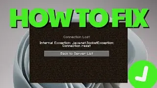 Minecraft Internal Exception java.net.SocketException: Connection reset | Connection lost Minecraft🟢