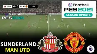 Sunderland vs Manchester United | Premier League 2026 | Epl Live | PES 21 Simulation Video