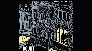 Martin Salemi - Doubt - Official Video Clip