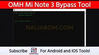 OMH Mi Note 3 Bypass Tool - Xiaomi Mi Note 3 Cloud Remove Tool | NAIJAROM | Super Tools