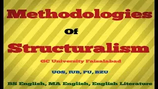 Part 1:Methodologies of Structuralism Literary Theory Method Methods Methodology Methodologies BS/MA
