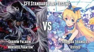 CFV Standard Play Testing//FULL MATCH//Shadow Paladin vs. Bermuda Triangle