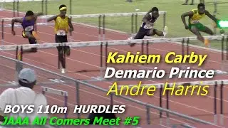 Kahiem Carby | Demario Prince | Andre Harris | Boys 110m HURDLES | All Comers Meet #5
