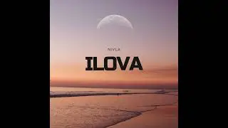 NIVLA - Ilova (Official Audio)