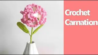 How to Crochet Carnation Flower Tutorial for Beginner
