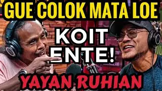 RIBUT? COLOK MATANYA‼️- YAYAN RUHIAN - Deddy Corbuzier Podcast