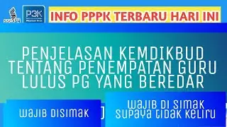 PENJELASAN KEMDIKBUD TENTANG PENEMPATAN LULUS PASSING GRADE YANG BEREDAR