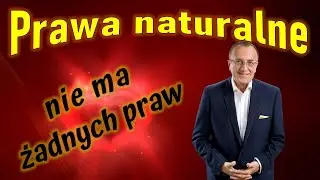 Prawa naturalne - nie ma żadnych praw