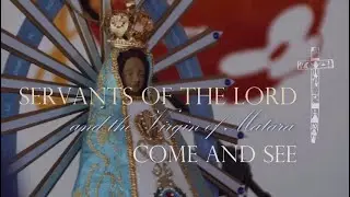 Servants of the Lord USA - Come and See