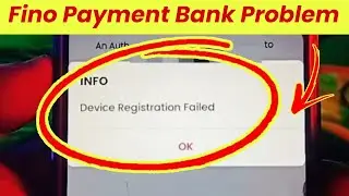 fino pay app device registration failed| fino payment bank app login device registration failed