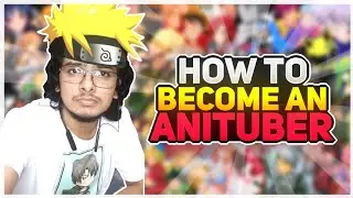 How to Become An Anituber | in Hindi |