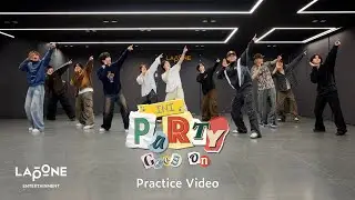 INI｜'Party Goes On' Practice Video