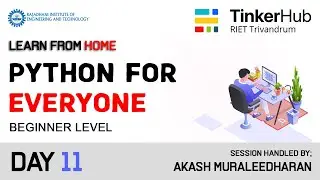 Python For Everyone | Day 11 - File Handling | Learn From Home - TinkerHub RIET