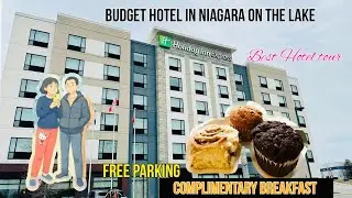Holiday Inn Express room and Breakfast tour | Niagara on the Lake #holidayinnexpress #hotel #review