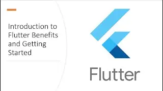 1. Introduction to Flutter: Benefits and Getting Started